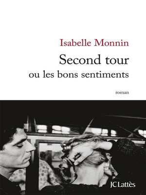 cover image of Second tour ou les bons sentiments